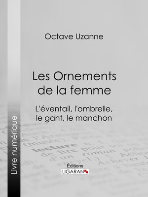 cover image of Les Ornements de la femme
